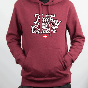 SWEAT HOMME : FAUT PAS Y CRAINDRE