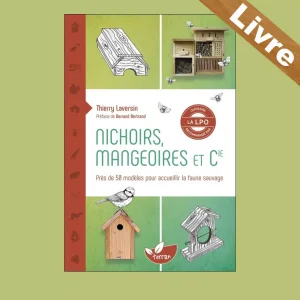Nichoirs, mangeoires et Cie –  50 modèles  – LIVRE – Thierry Laversin – Terran