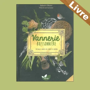 Vannerie buissonnière – Tressages simples pour petits et grands – Babeth Ollivier – Terran